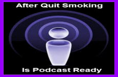 After Quit Smoking Is Podcast Ready